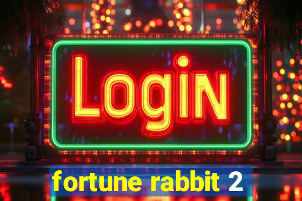 fortune rabbit 2